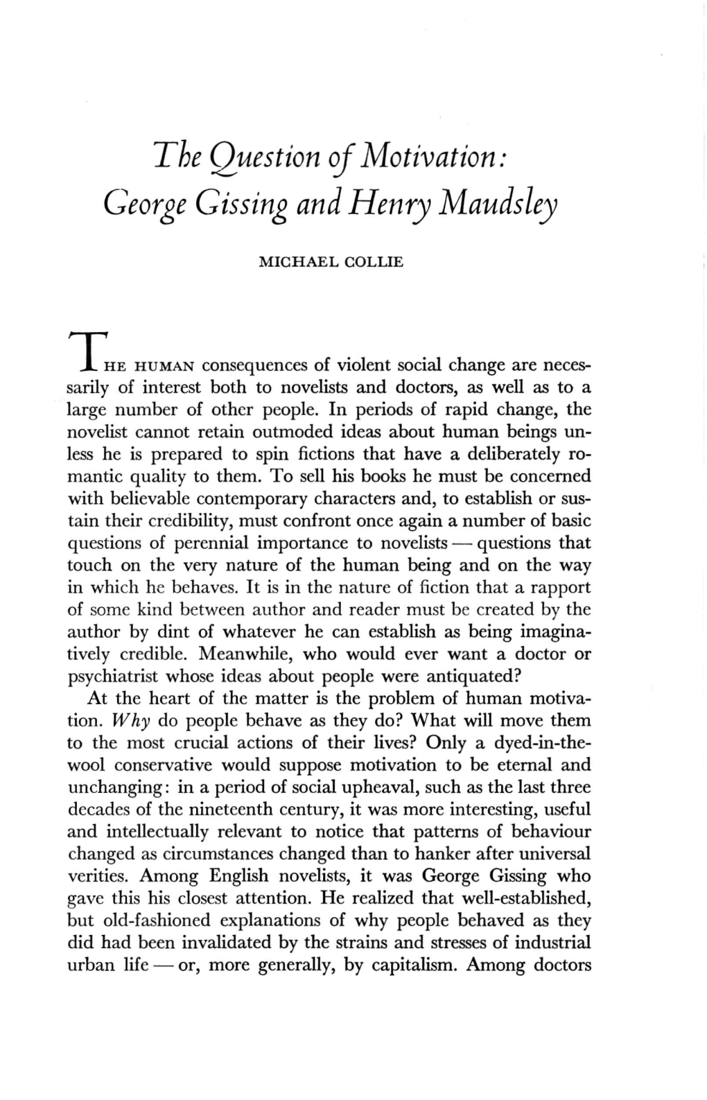 The Question of Motivation: George Gissing Ani Henry Maudsley