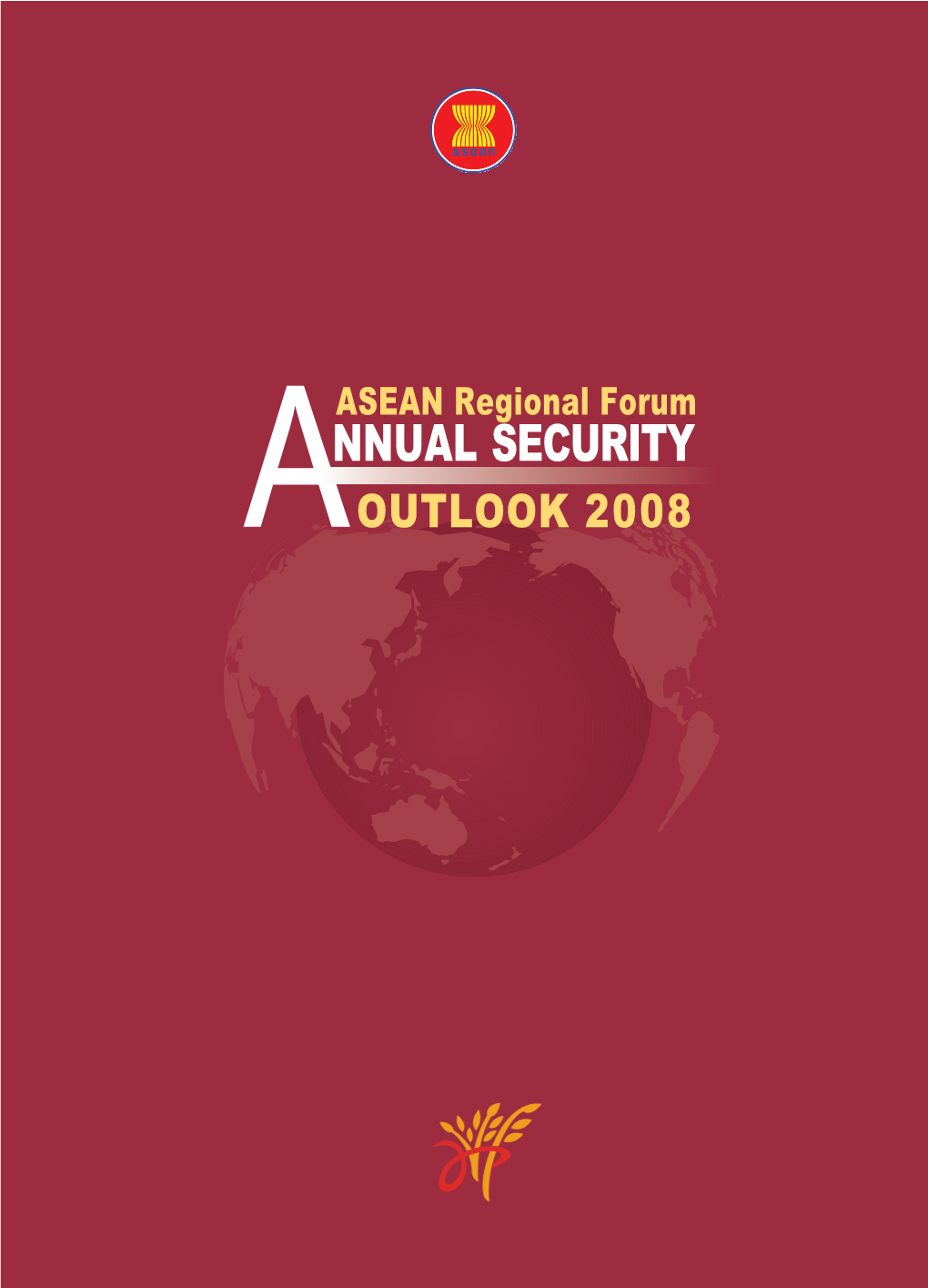 ARF Annual Security Outlook 2008