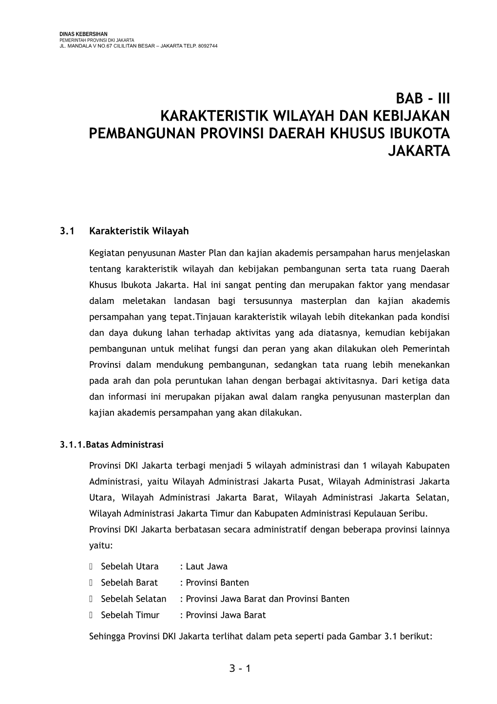 Iii Karakteristik Wilayah Dan Kebijakan Pembangunan Provinsi Daerah Khusus Ibukota Jakarta