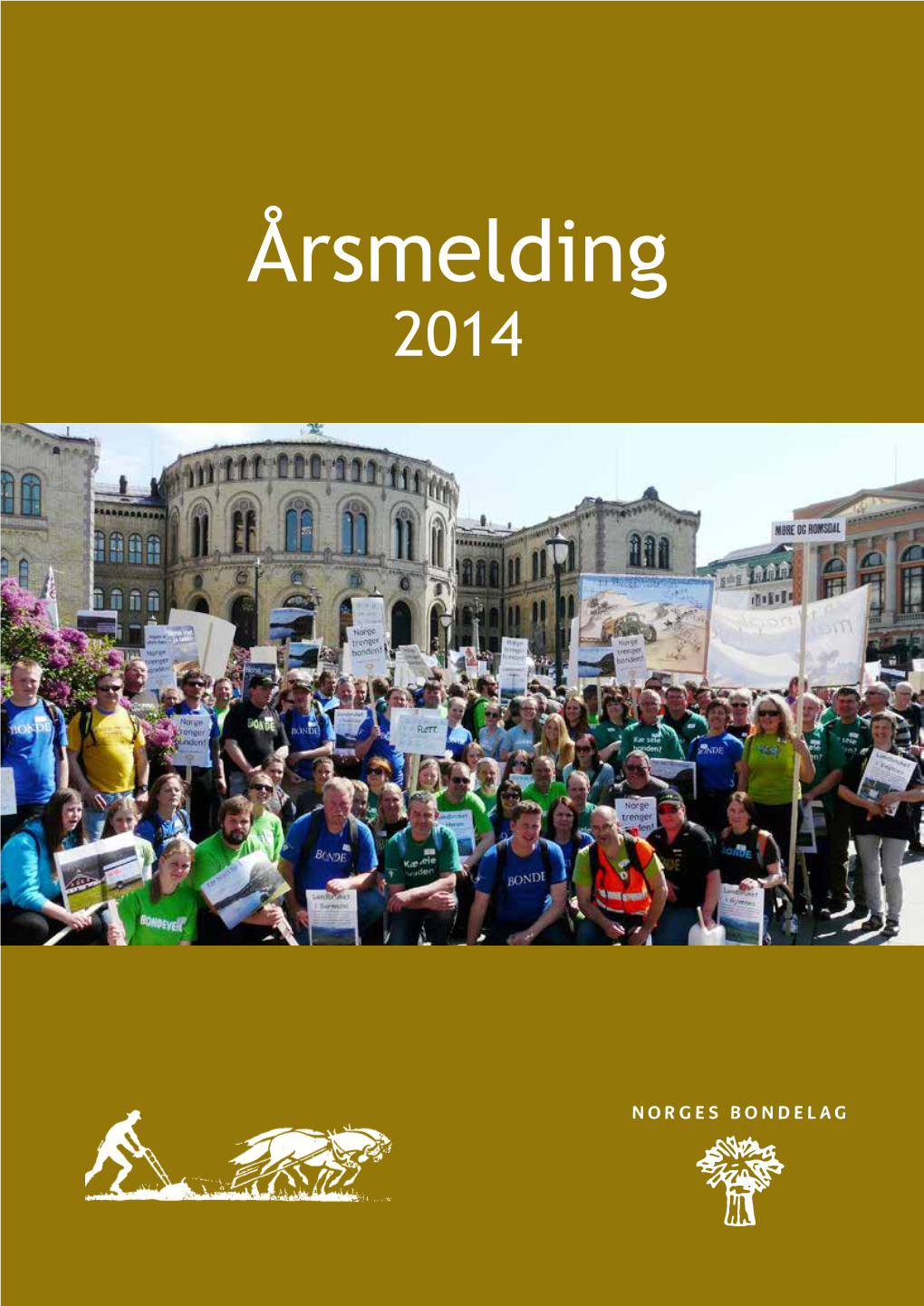 Årsmelding 2014 Årsmelding 2014