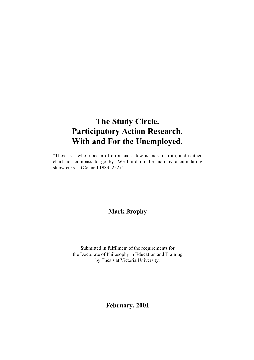 The Study Circle. Participatory Action Research, with and for the Unemployed