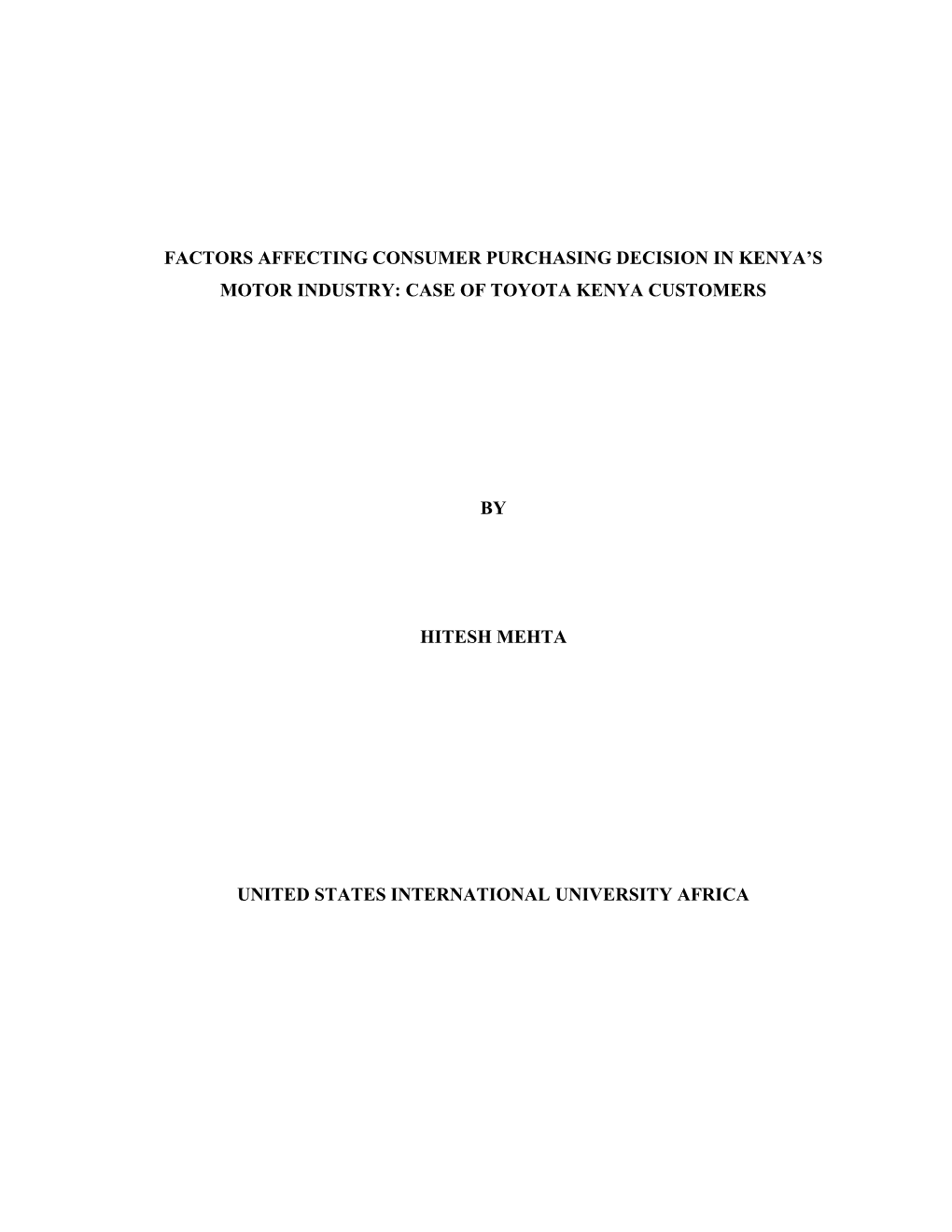 Factors Affecting Consumer Purchasing Decision in Kenya’S Motor Industry: Case of Toyota Kenya Customers