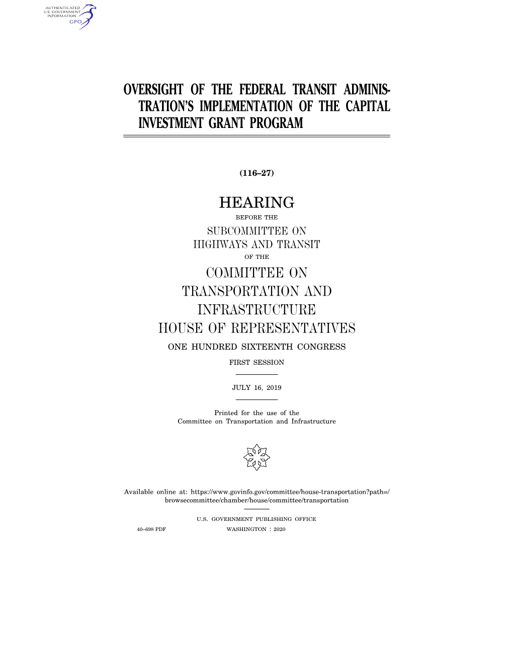 Oversight of the Federal Transit Adminis- Tration’S Implementation of the Capital Investment Grant Program