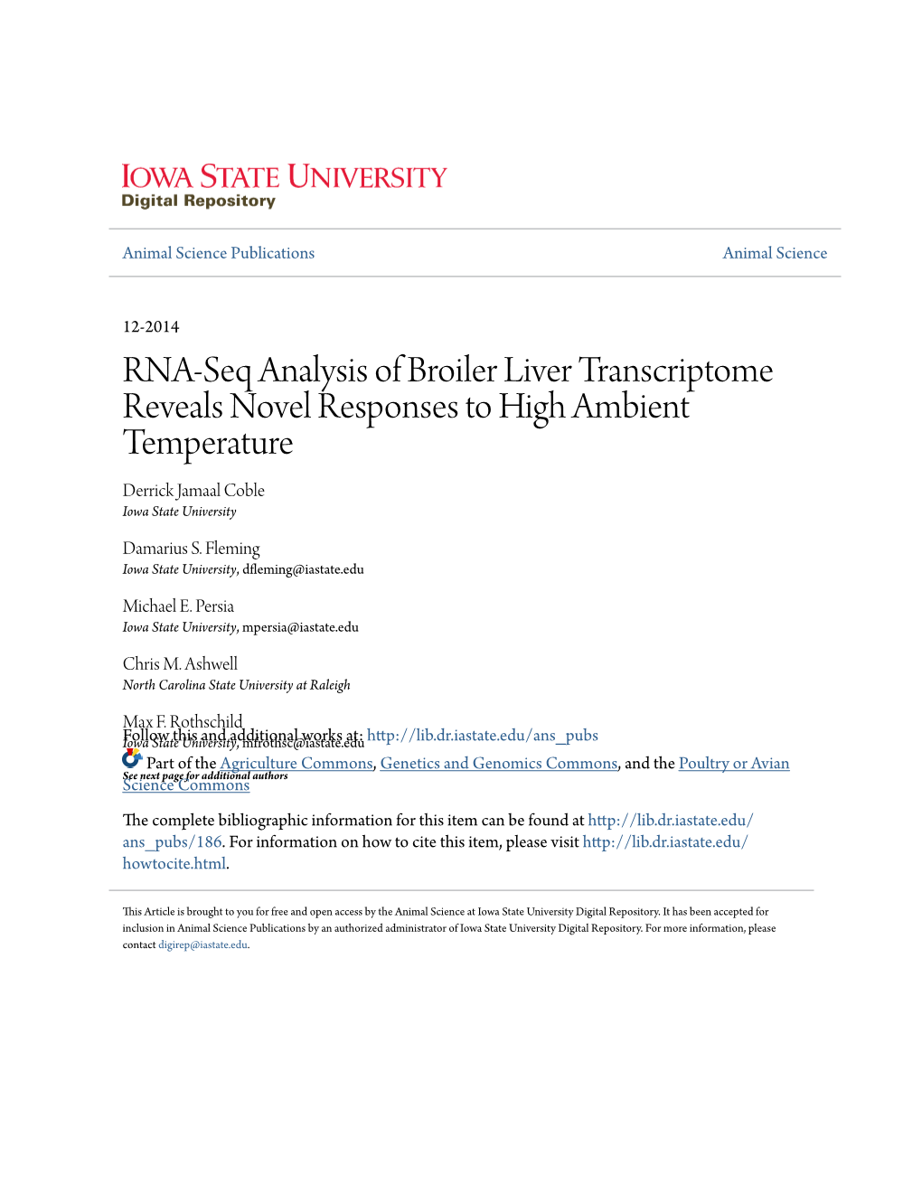 RNA-Seq Analysis of Broiler Liver Transcriptome Reveals Novel Responses to High Ambient Temperature Derrick Jamaal Coble Iowa State University