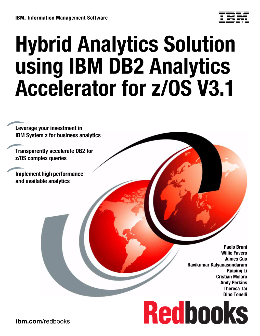 Hybrid Analytics Solution Using IBM DB2 Analytics Accelerator for Z/OS V3.1