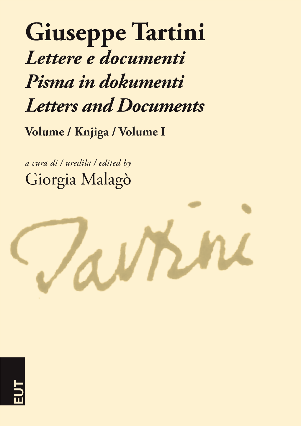 Giuseppe Tartini. Lettere E Documenti/Pisma in Dokumenti
