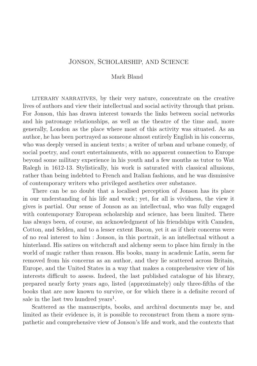 JONSON, SCHOLARSHIP, and SCIENCE Mark Bland LITERARY