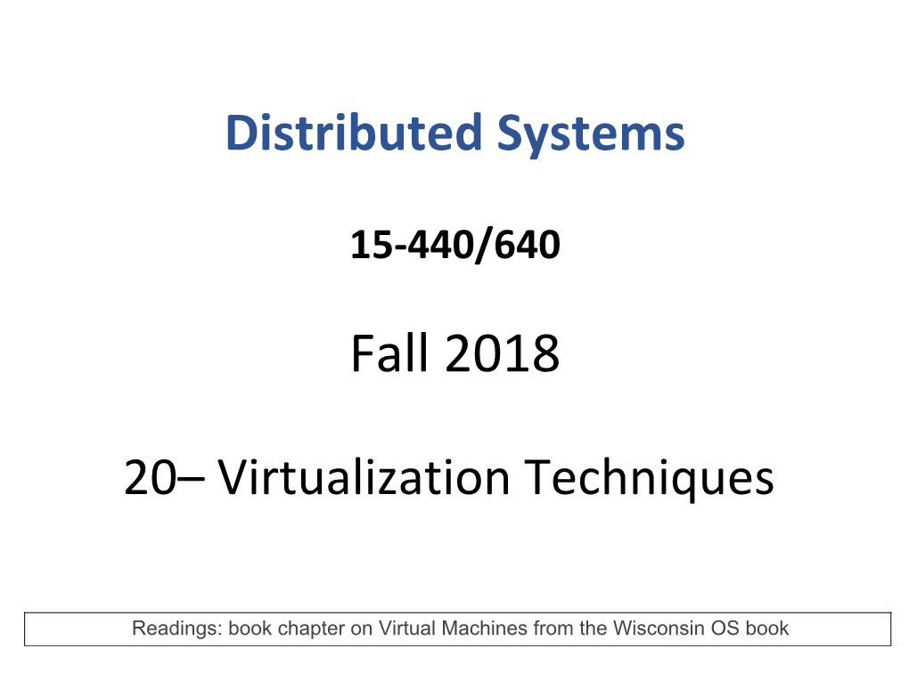 Book Chapter on Virtual Machines from the Wisconsin OS Book