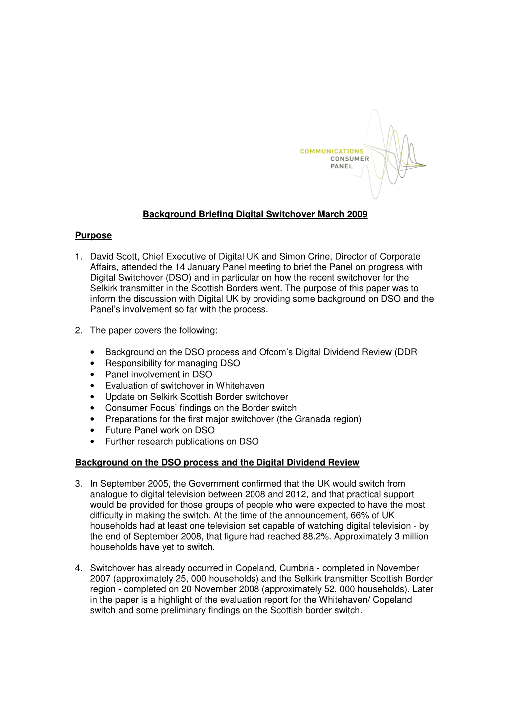 Background Briefing Digital Switchover March 2009 Purpose 1