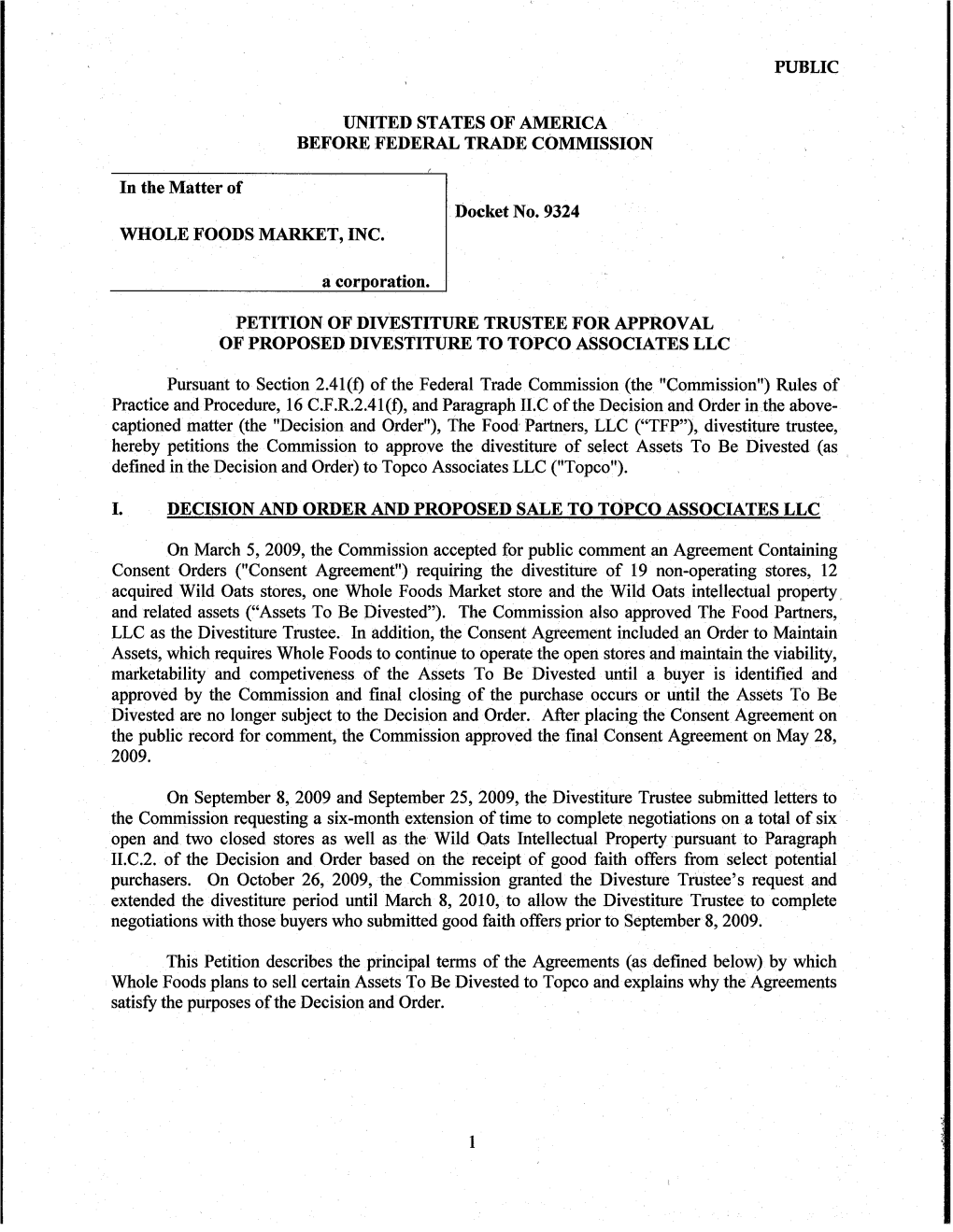 Petition of Divestiture Trustee for Approval of Proposed Divestiture to Topco Associates Llc