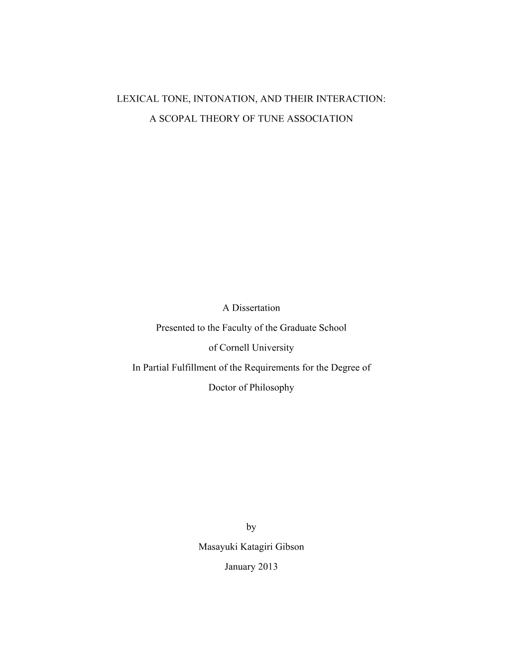 Lexical Tone, Intonation, and Their Interaction: a Scopal Theory of Tune Association