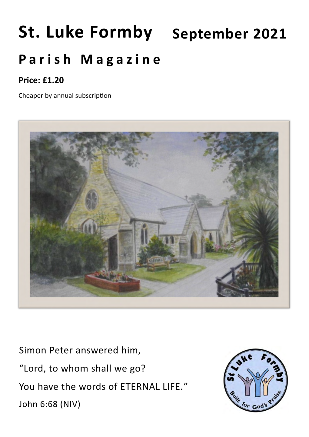 September 2021 Parish Magazine Price: £1.20 Cheaper by Annual Subscription