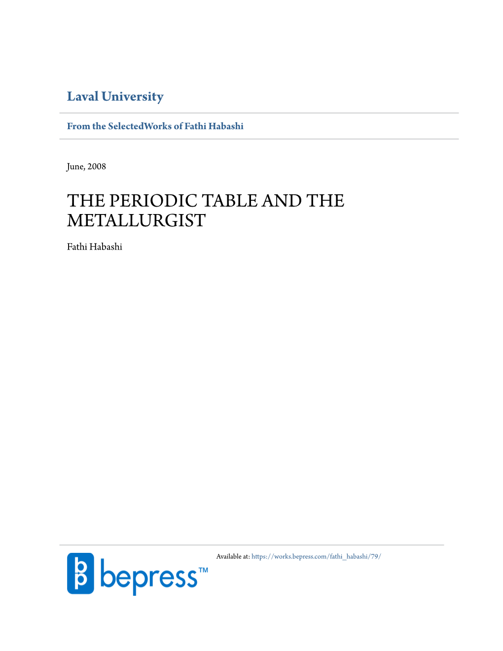 THE PERIODIC TABLE and the METALLURGIST Fathi Habashi