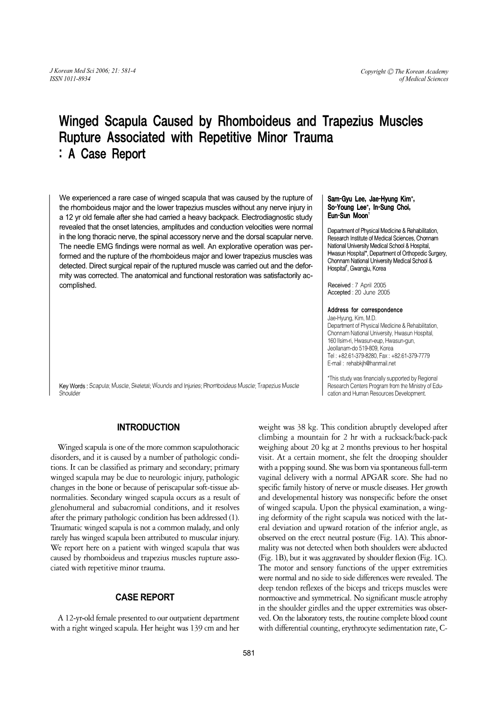 Winged Scapula Caused by Rhomboideus and Trapezius Muscles Rupture Associated with Repetitive Minor Trauma : a Case Report