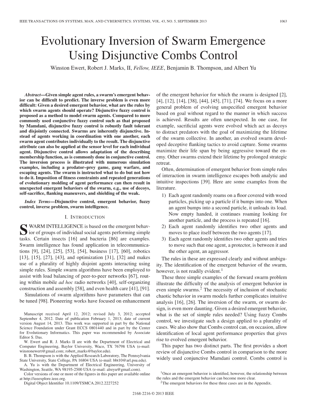 Evolutionary Inversion of Swarm Emergence Using Disjunctive Combs Control Winston Ewert, Robert J