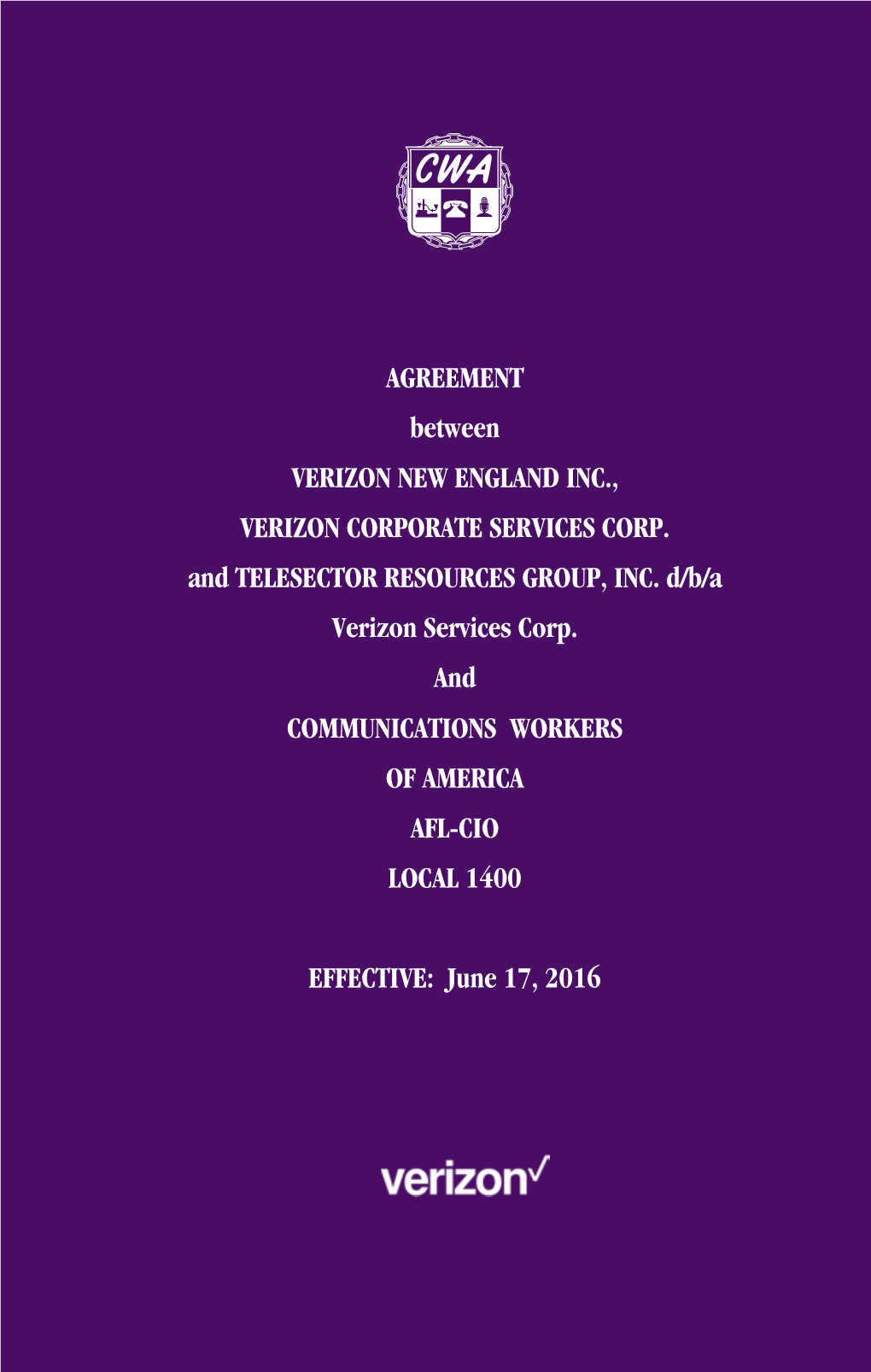 AGREEMENT Between VERIZON NEW ENGLAND INC., VERIZON CORPORATE SERVICES CORP