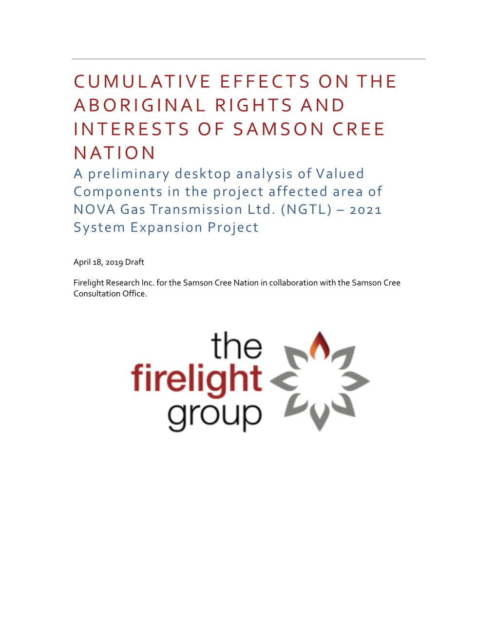 Cumulative Effects on the Aboriginal Rights And