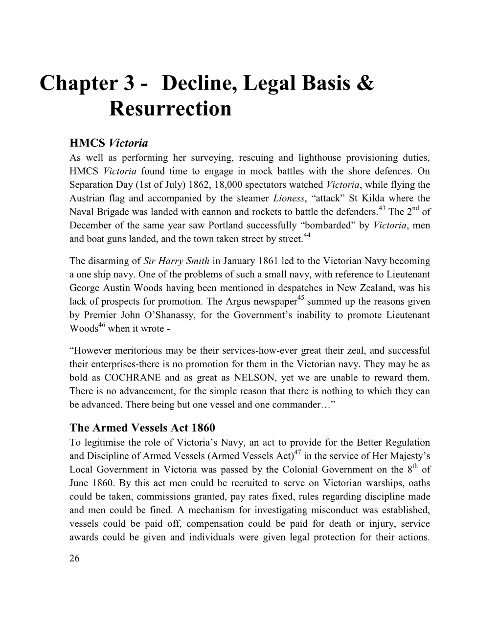 Decline, Legal Basis & Resurrection