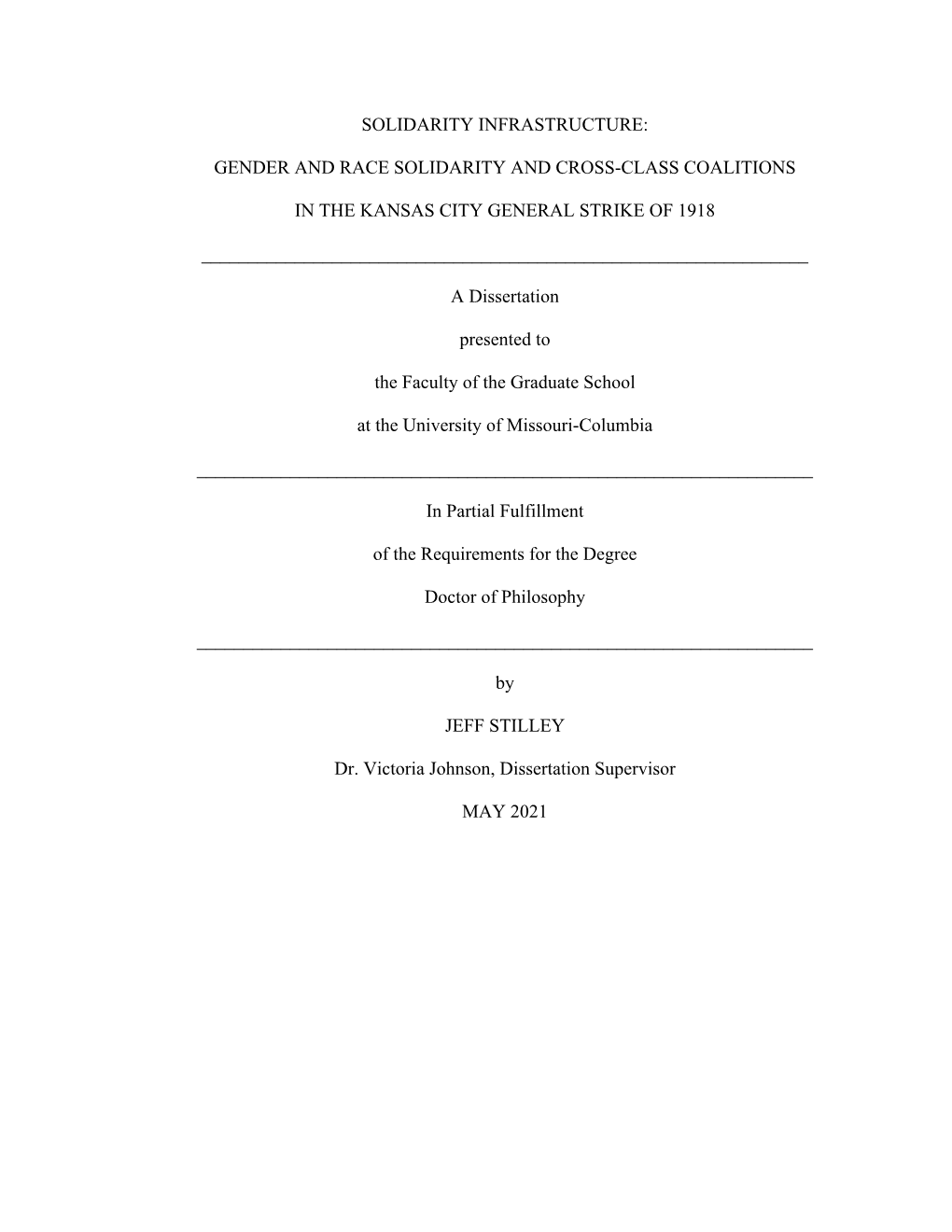 Solidarity Infrastructure: Gender and Race Solidarity and Cross-Class Coalitions in the Kansas City General Strike of 1918 ___