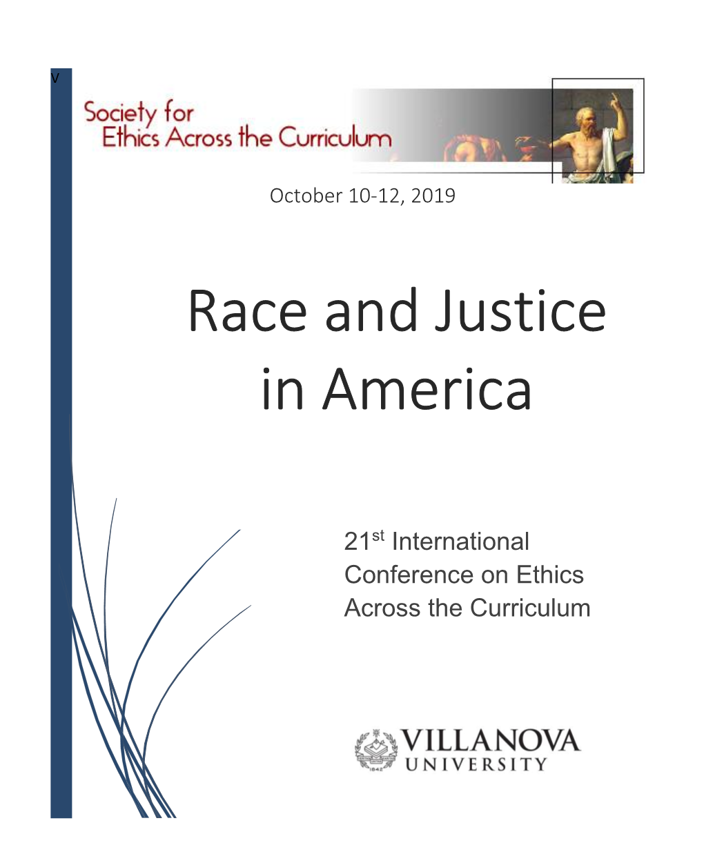 2019 – Race and Justice in America, College of Liberal Arts And