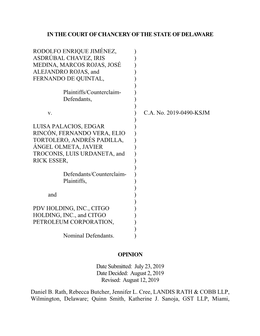 In the Court of Chancery of the State of Delaware Rodolfo Enrique Jiménez, Asdrúbal Chavez, Iris Medina, Marcos Rojas, José A