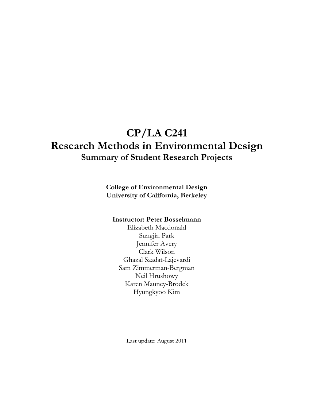 CP/LA C241 Research Methods in Environmental Design Summary of Student Research Projects