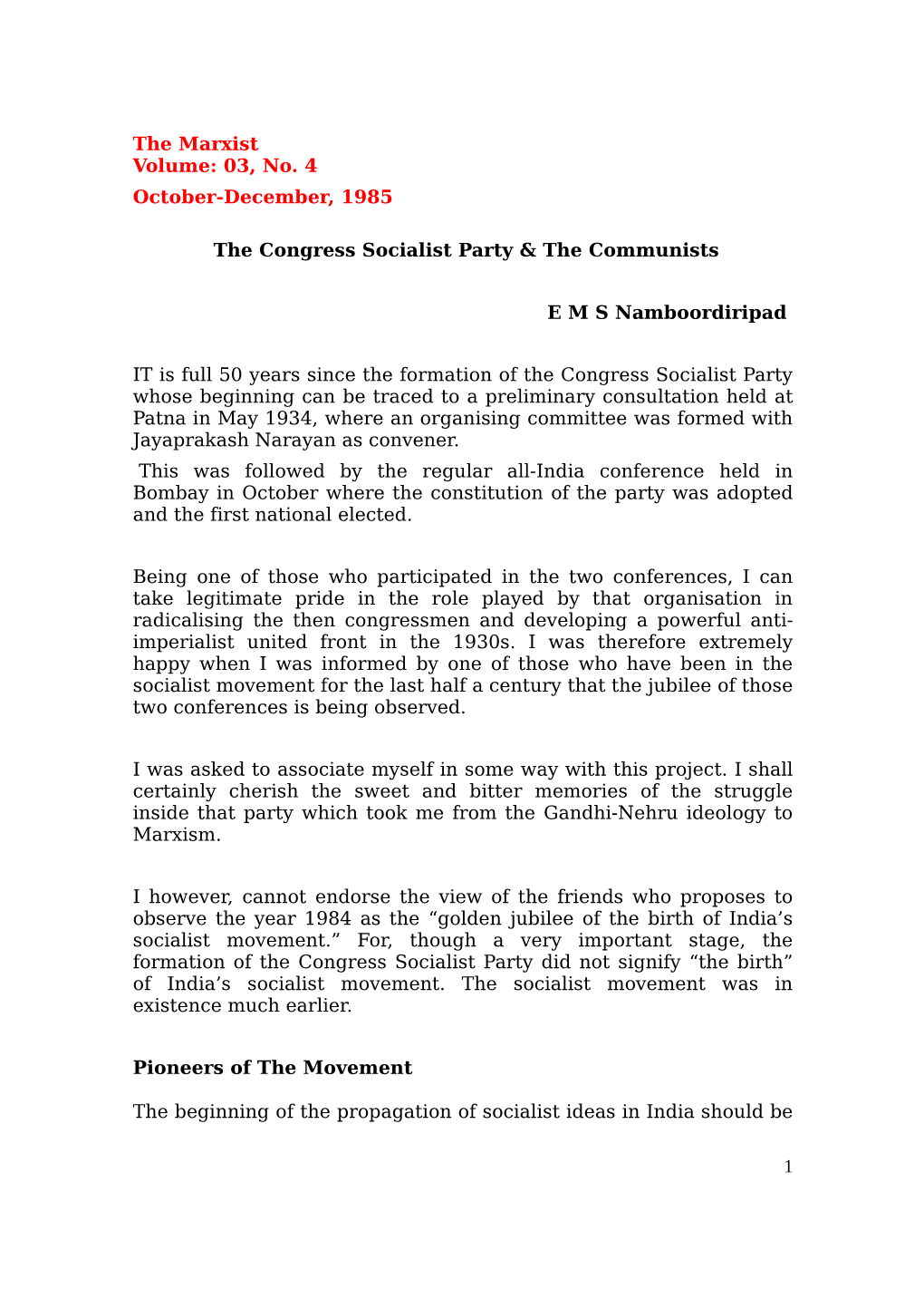 The Marxist Volume: 03, No. 4 October-December, 1985 the Congress