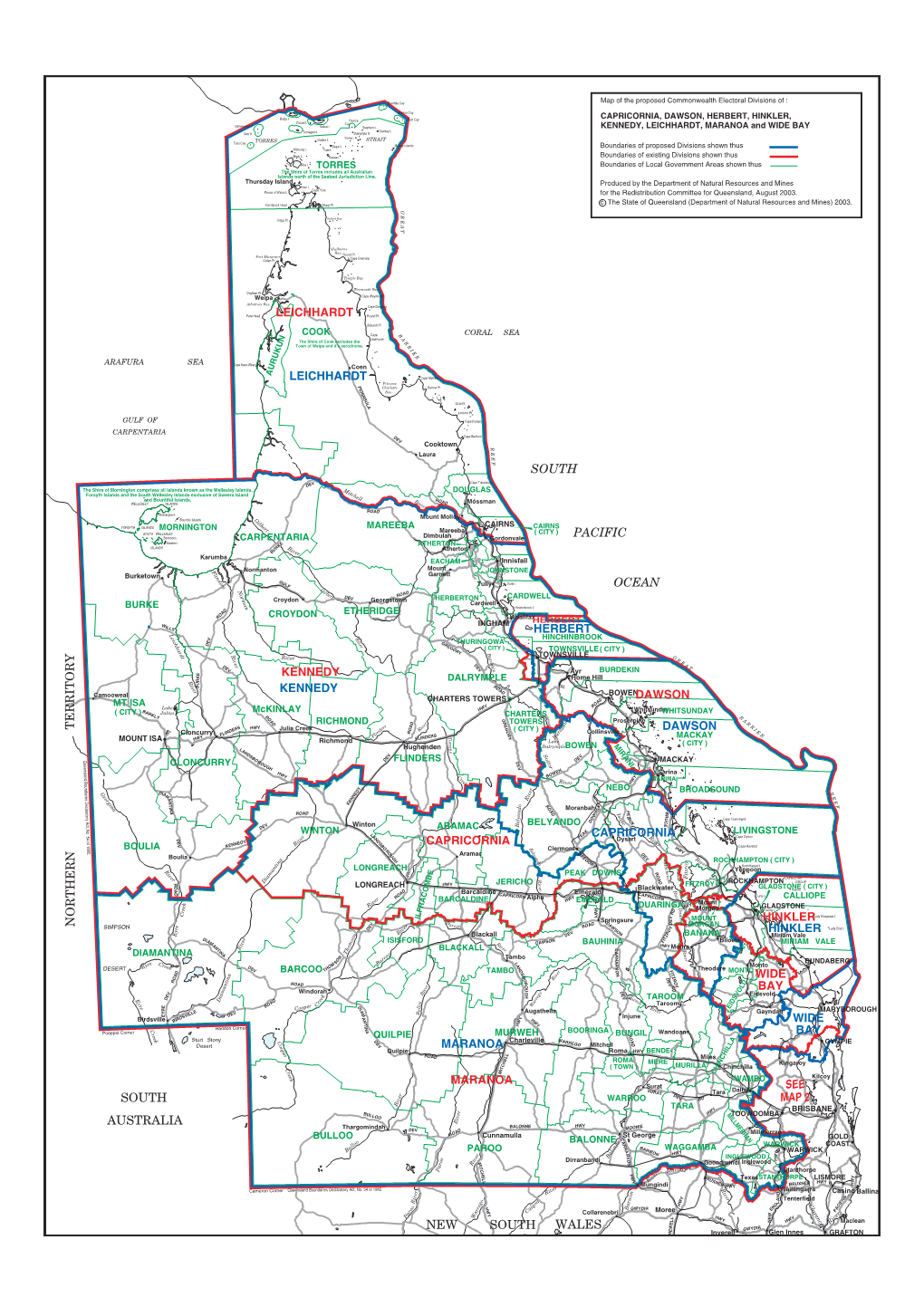 Proposed Divisions of Capricornia, Dawson, Herbert, Hinkler, Kennedy, Leichhardt, Maranoa and Wide
