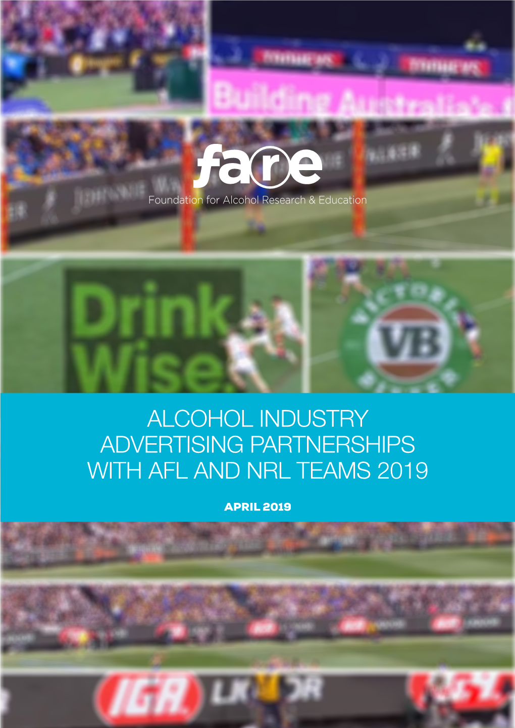 Alcohol Industry Advertising Partnerships with Afl and Nrl Teams 2019