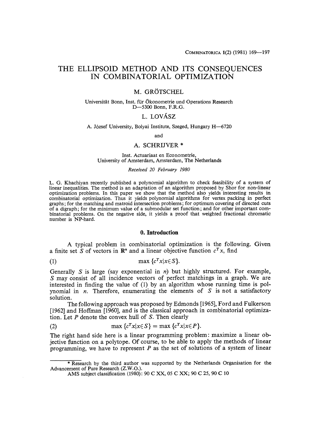 The Ellipsoid Method and Its Consequences in Combinatorial Optimization