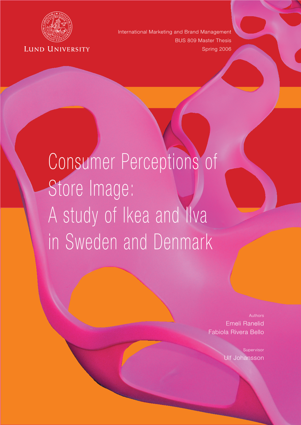 Consumer Perceptions of Store Image: a Study of Ikea and Ilva in Sweden and Denmark