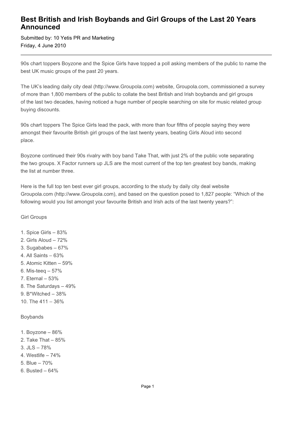 Best British and Irish Boybands and Girl Groups of the Last 20 Years Announced Submitted By: 10 Yetis PR and Marketing Friday, 4 June 2010