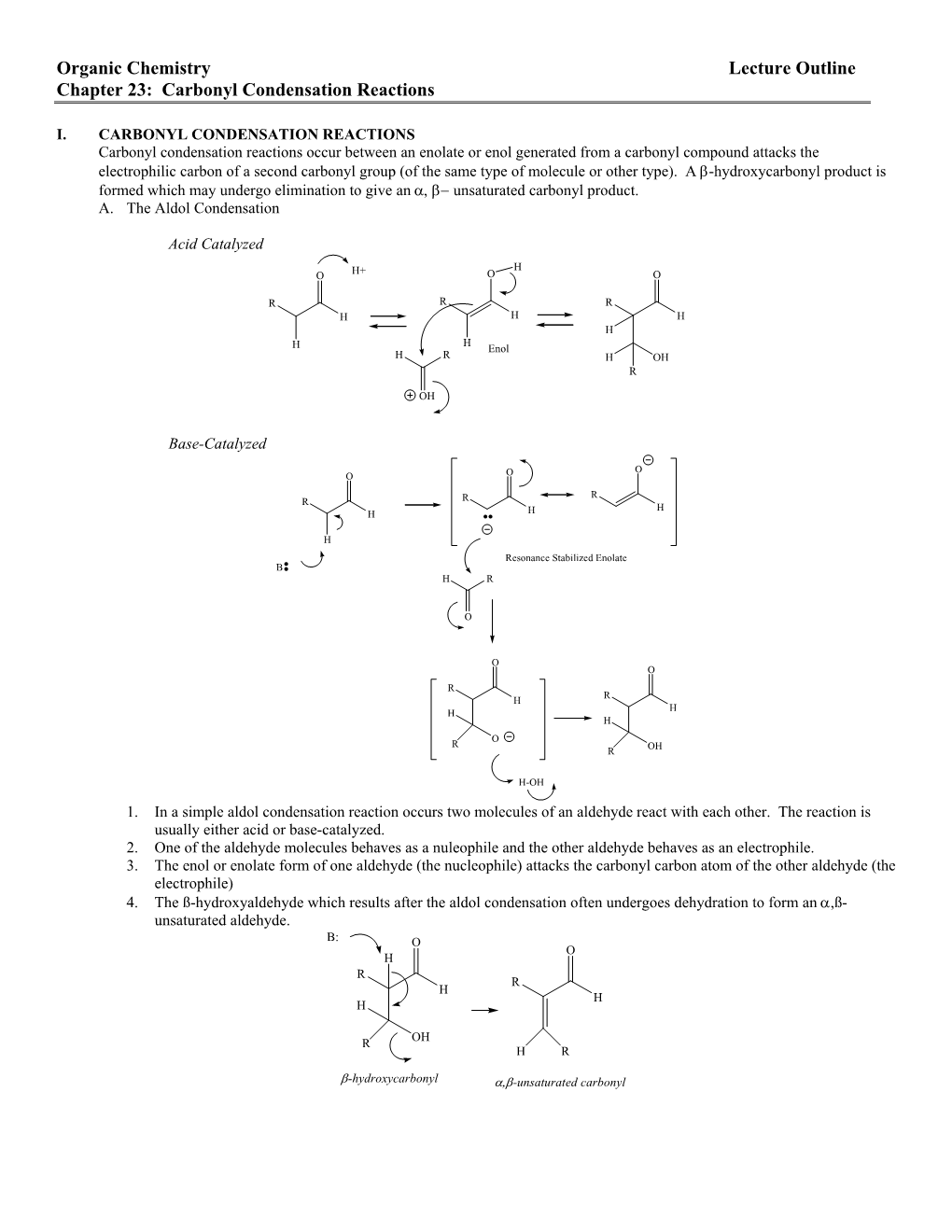 Organic Chemistry Lecture Outline Chapter 23: Carbonyl Condensation Reactions