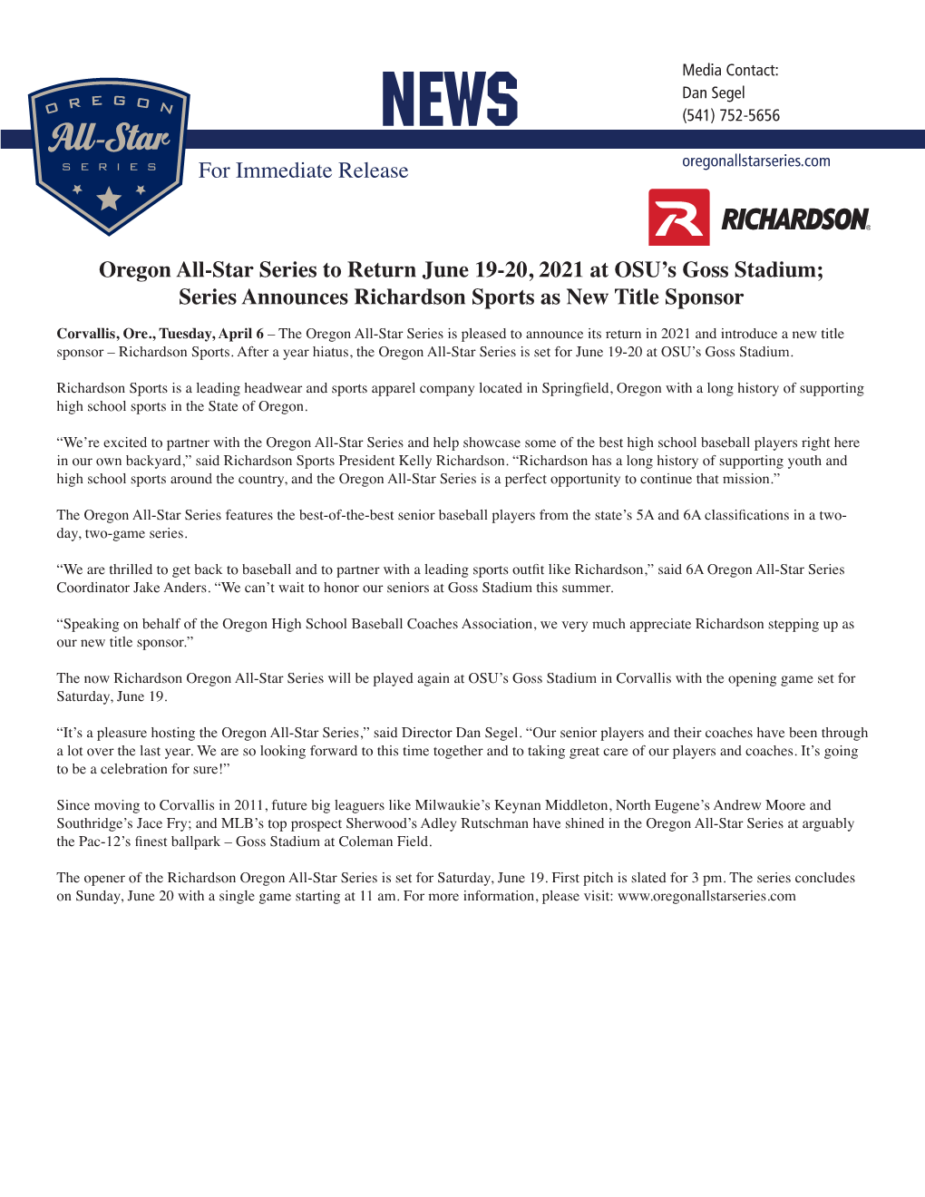 For Immediate Release Oregon All-Star Series to Return June 19-20, 2021 at OSU's Goss Stadium; Series Announces Richardson