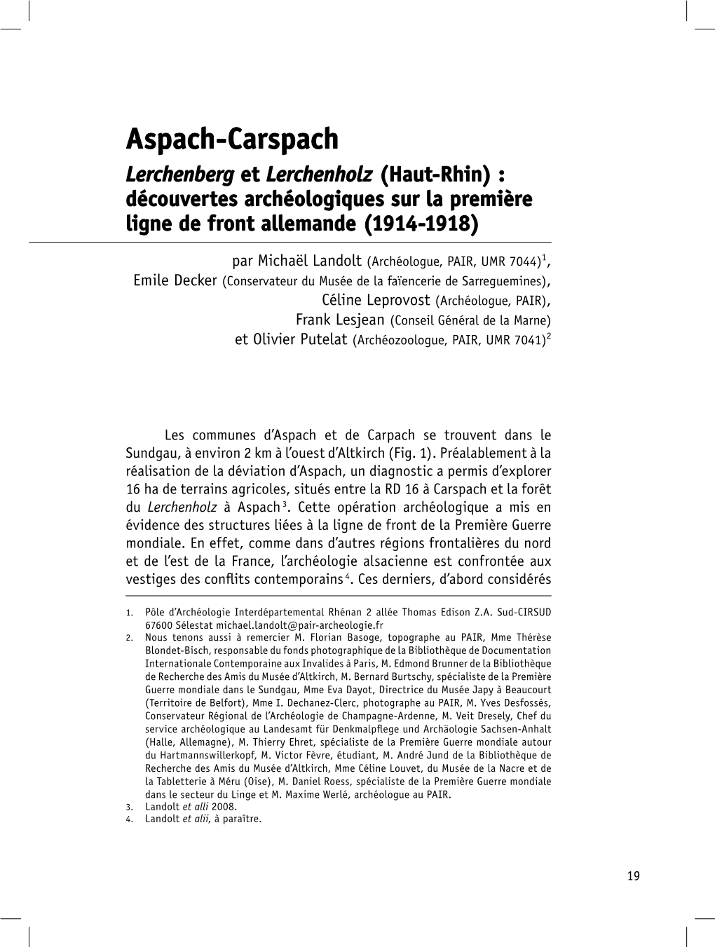 Aspach-Carspach Lerchenberg Et Lerchenholz (Haut-Rhin) : Découvertes Archéologiques Sur La Première Ligne De Front Allemande (1914-1918)