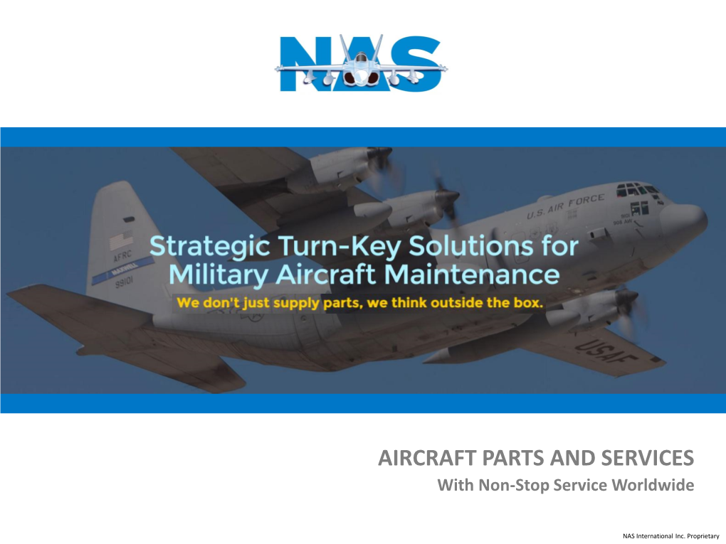 AIRCRAFT PARTS and SERVICES with Non-Stop Service Worldwide