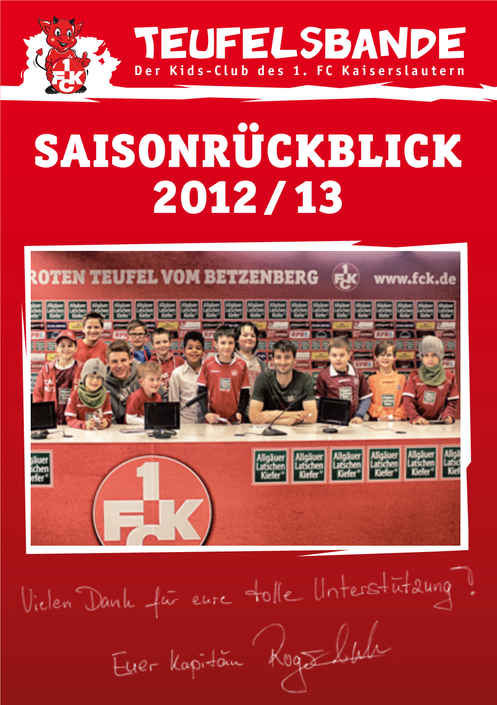 SAISONRÜCKBLICK 2012 ⁄ 13 Saison 2012 / 13