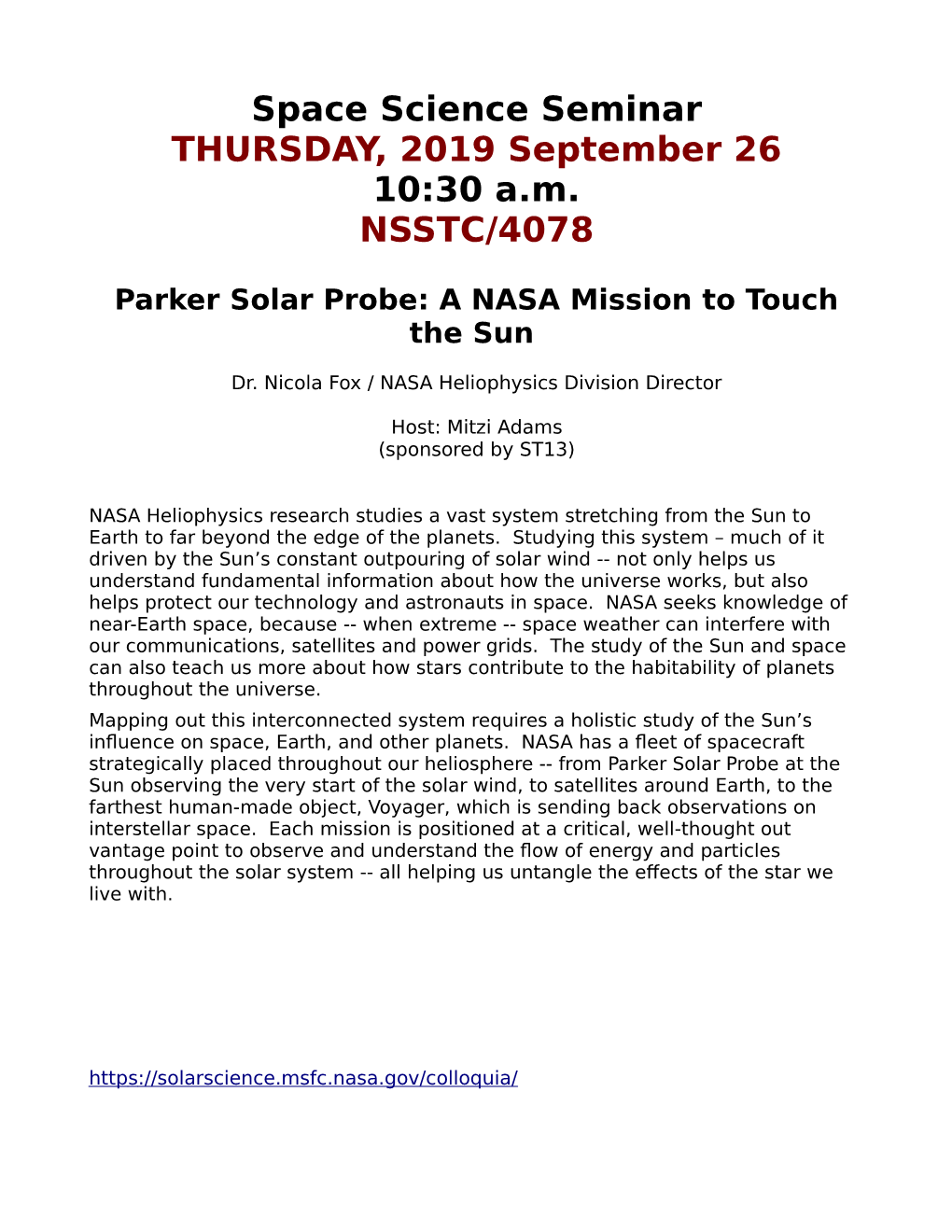 Space Science Seminar THURSDAY, 2019 September 26 10:30 A.M. NSSTC/4078