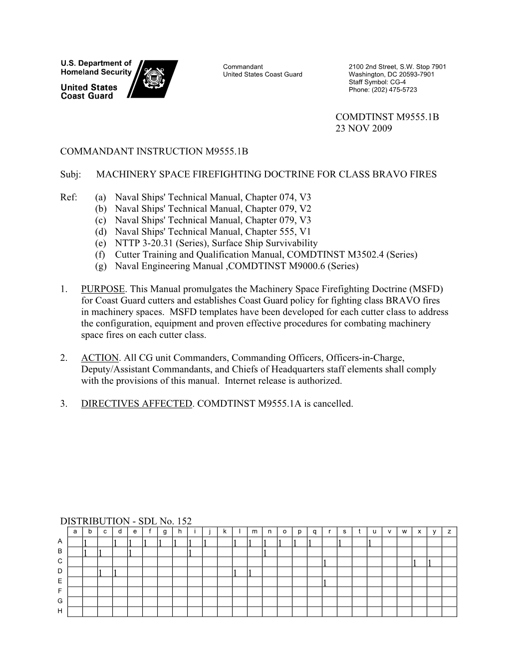 Machinery Space Firefighting Doctrine for Class Bravo Fires