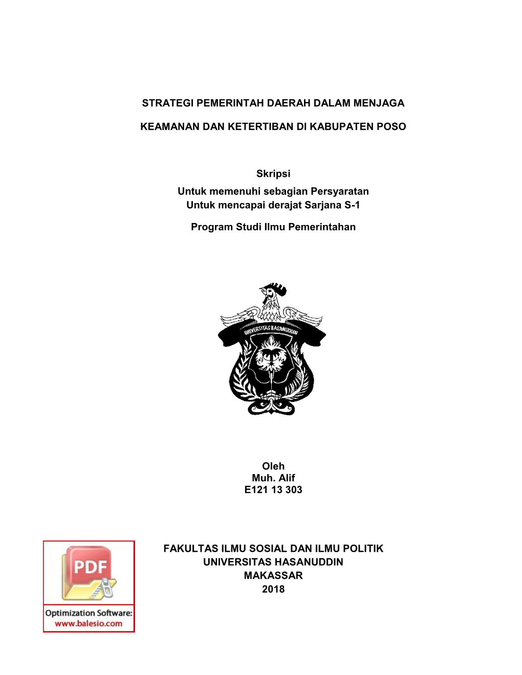 Strategi Pemerintah Daerah Dalam Menjaga Keamanan Dan Ketertiban Di Kabupaten Poso” Dapat Penulis Selesaikan