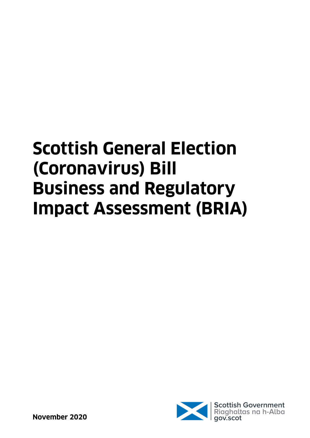 Scottish General Election (Coronavirus) Bill Business and Regulatory Impact Assessment (BRIA)