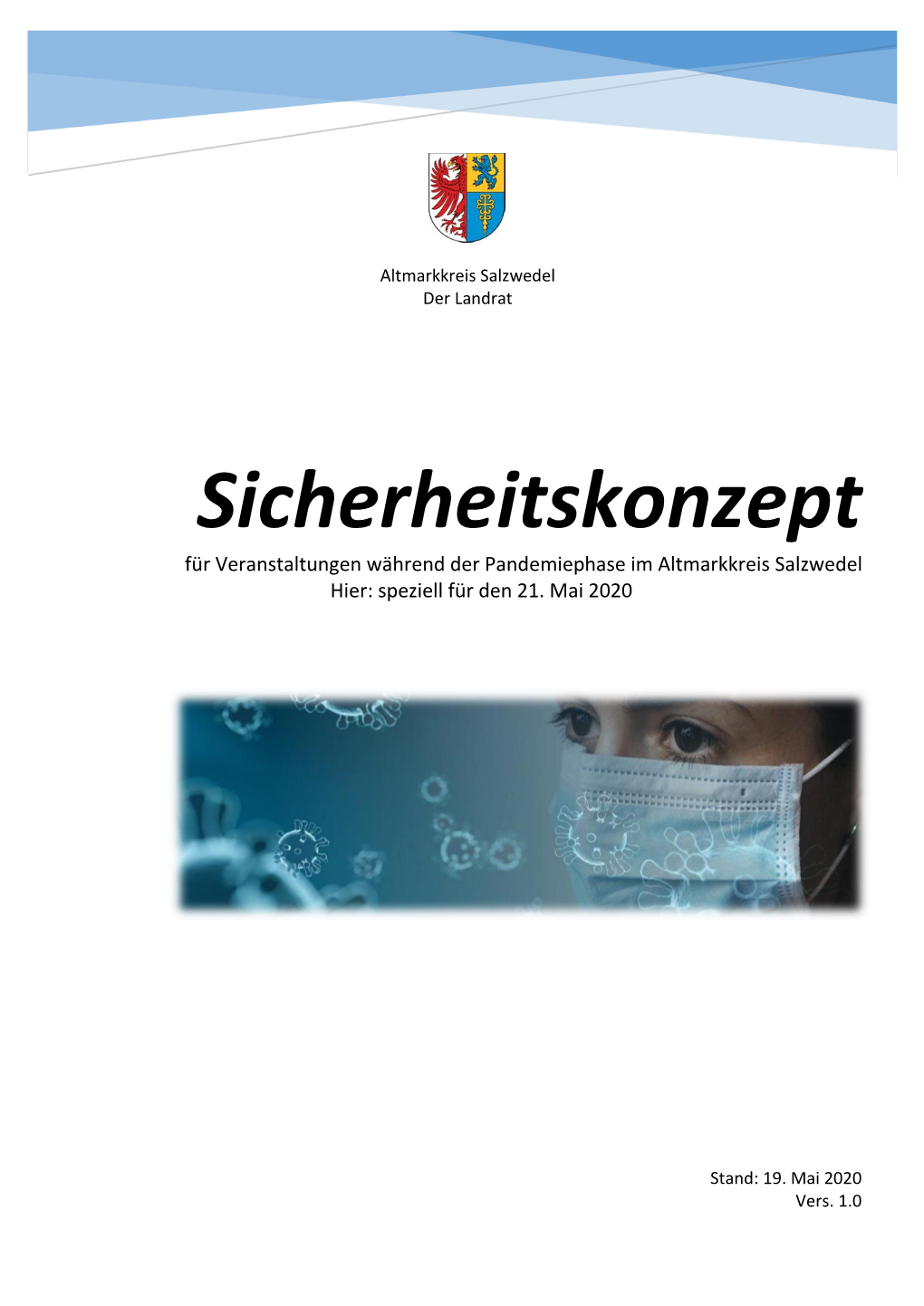Sicherheitskonzept Für Veranstaltungen Während Der Pandemiephase Im Altmarkkreis Salzwedel Hier: Speziell Für Den 21