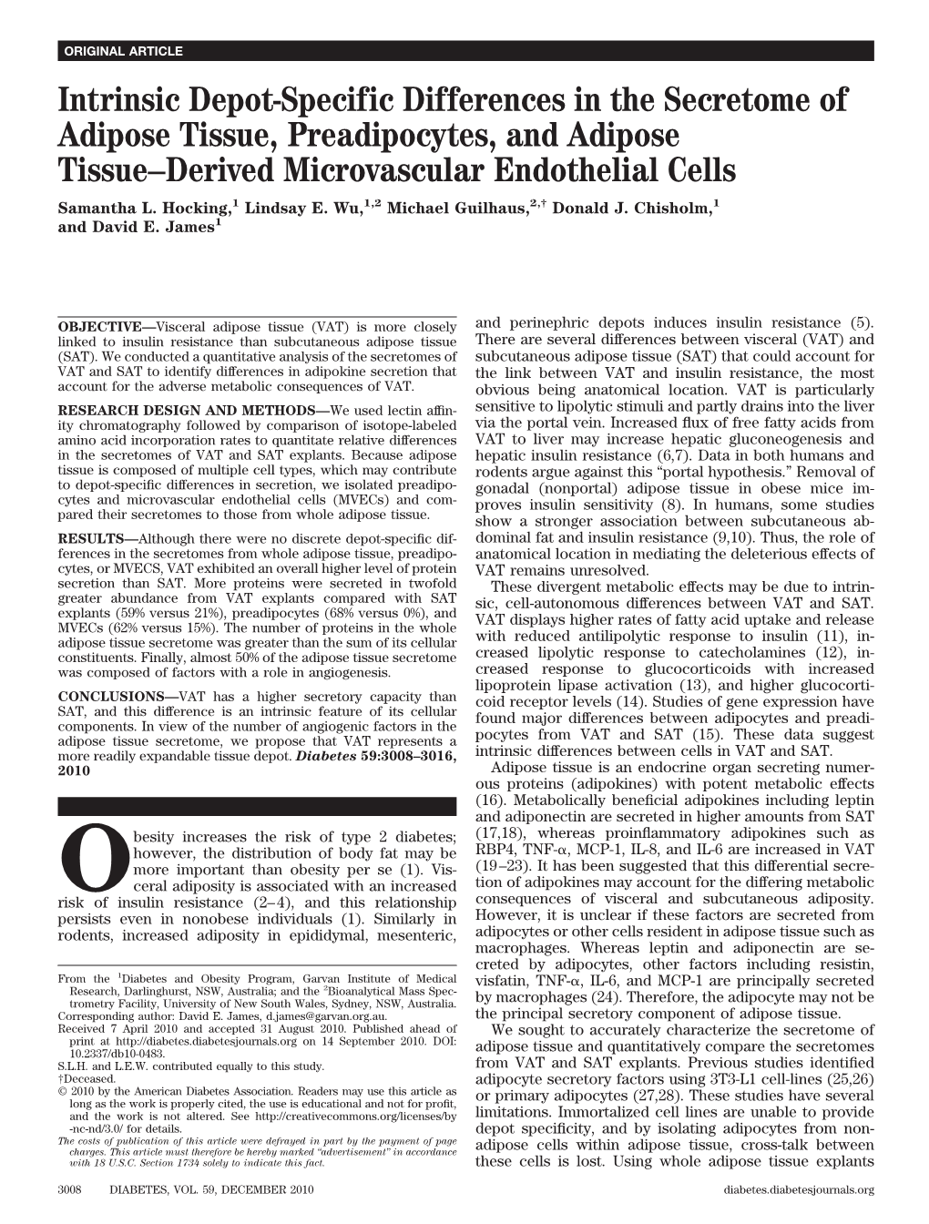 Intrinsic Depot-Specific Differences in the Secretome of Adipose Tissue, Preadipocytes, and Adipose Tissue–Derived Microvascular Endothelial Cells Samantha L