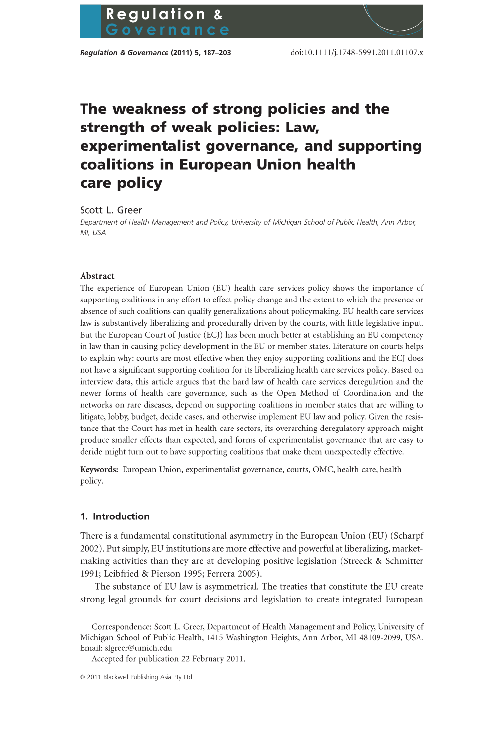 The Weakness of Strong Policies and the Strength of Weak Policies: Law, Experimentalist Governance, and Supporting Coalitions in European Union Health Care Policy