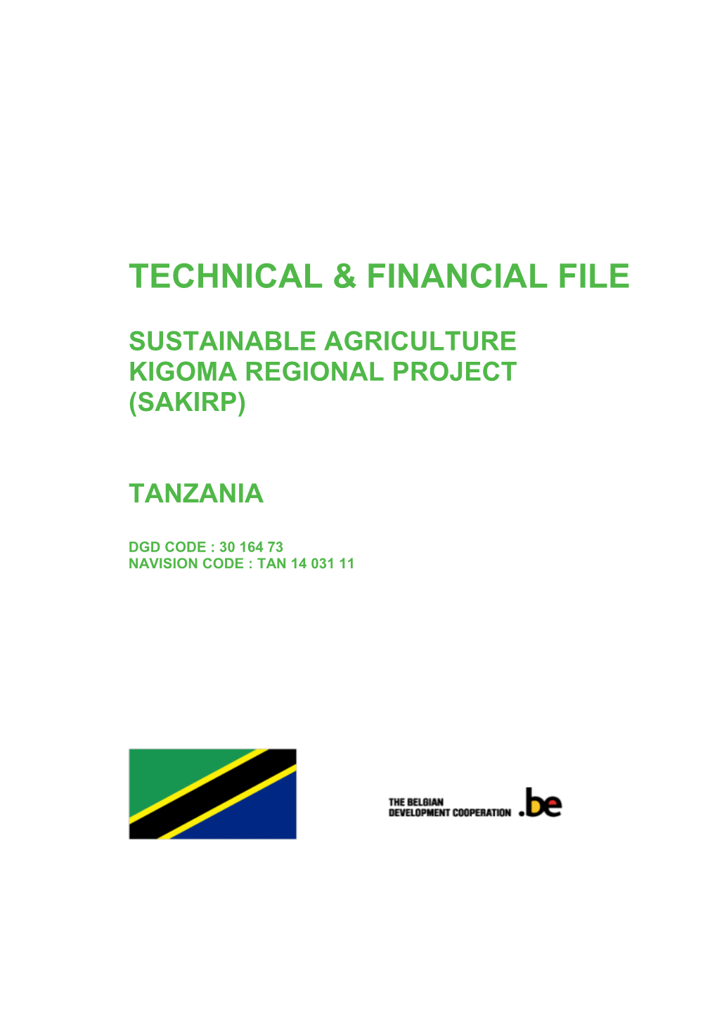 Technical & Financial File Sustainable Agriculture Kigoma Regional Project