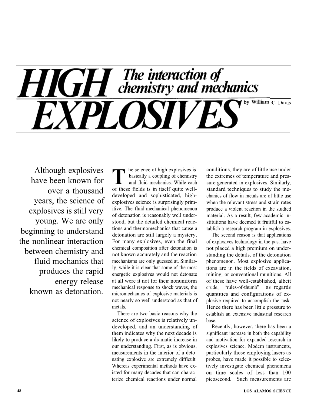 High Explosives: the Interaction of Chemistry and Mechanics