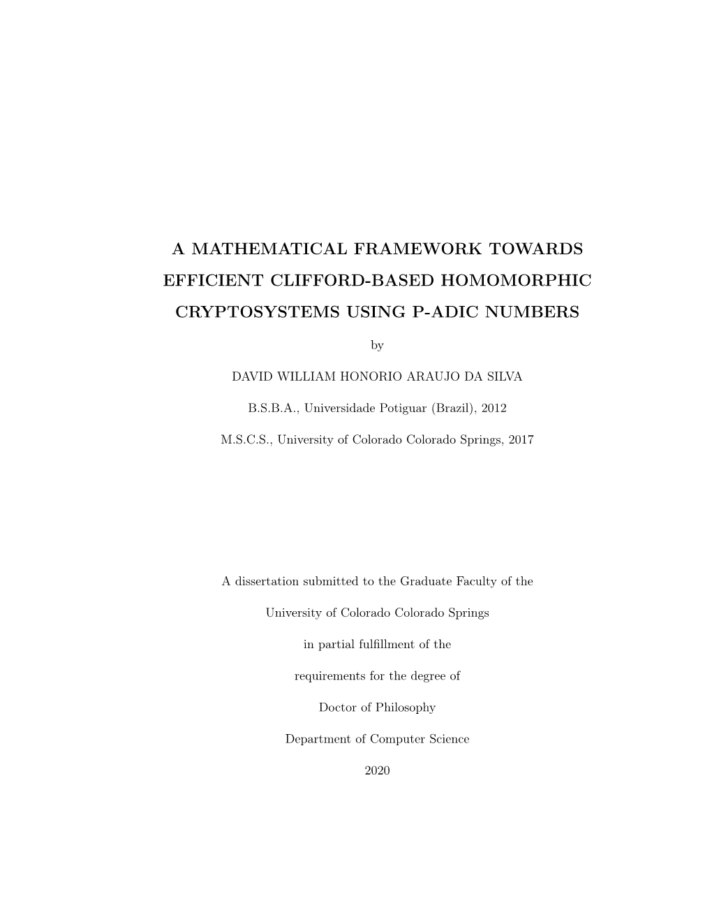 A Mathematical Framework Towards Efficient Clifford-Based Homomorphic Cryptosystems Using P-Adic Numbers
