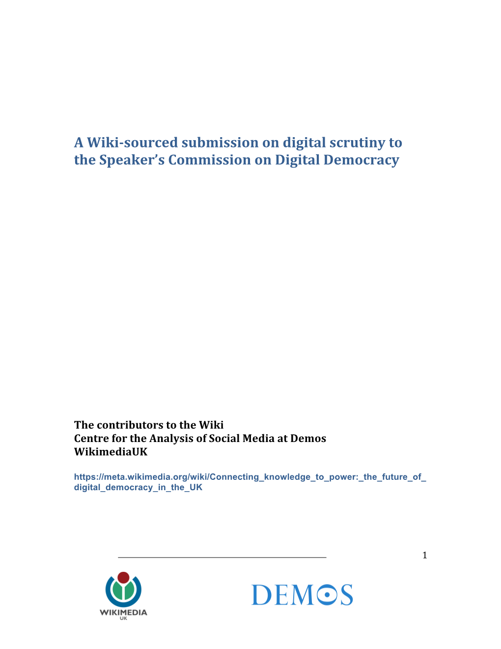 A Wiki-Sourced Submission on Digital Scrutiny to the Speaker’S Commission on Digital Democracy