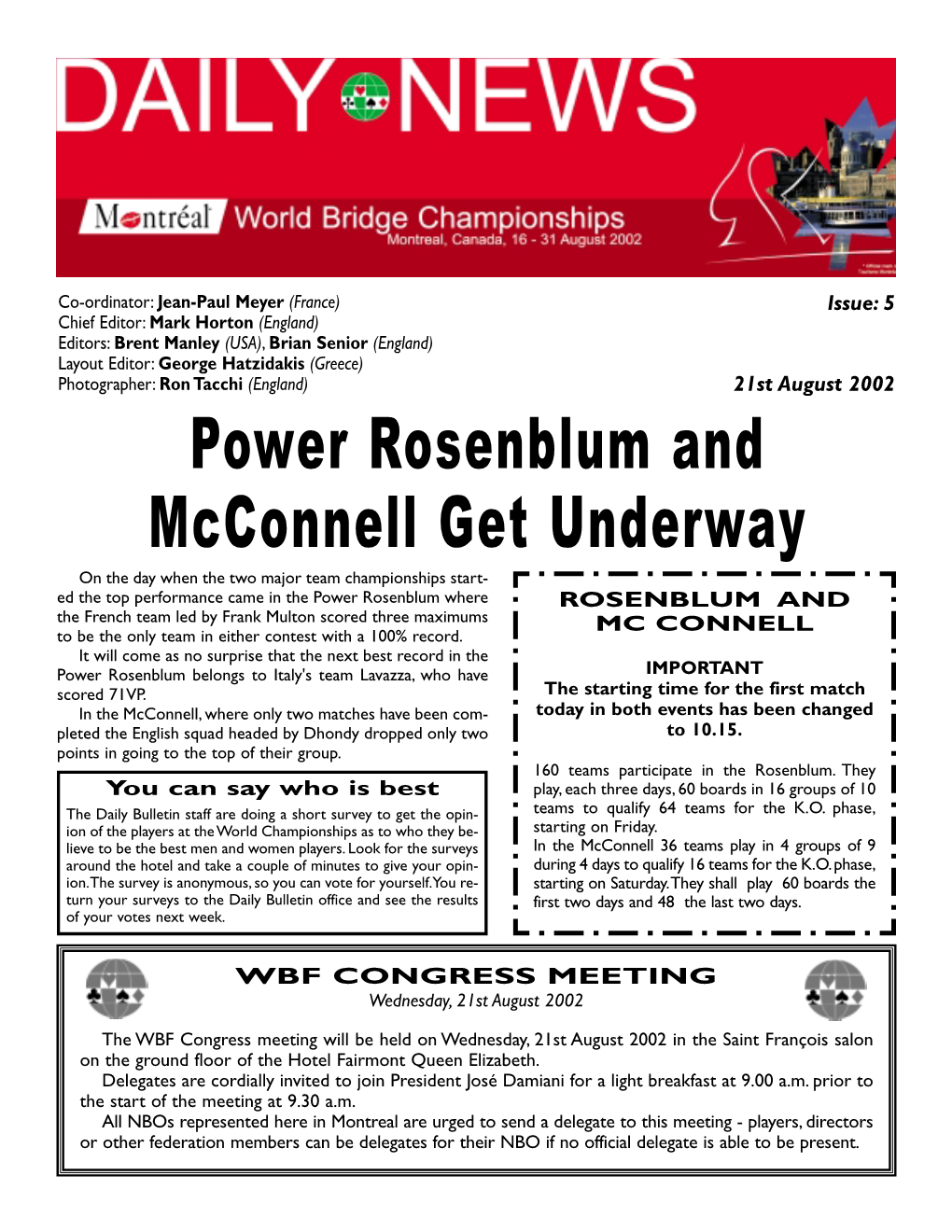 Power Rosenblum and Mcconnell Get Underway