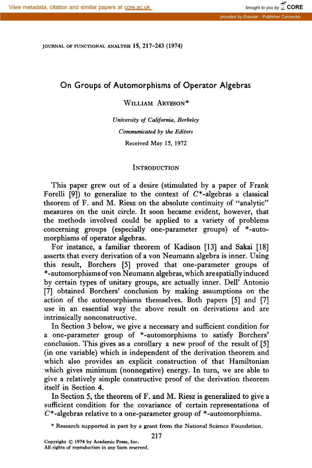 On Groups of Automorphisms of Operator Algebras This Paper Grew out of a Desire